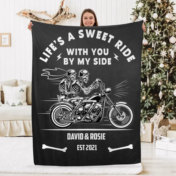 Life's A Sweet Ride With You By My Side - Personalized Gifts Custom Blanket For Biker Couples, Motorcycle Riding Lovers