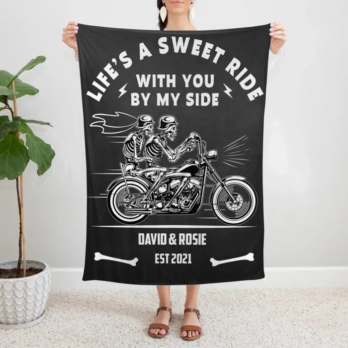 Life's A Sweet Ride With You By My Side - Personalized Gifts Custom Blanket For Biker Couples, Motorcycle Riding Lovers