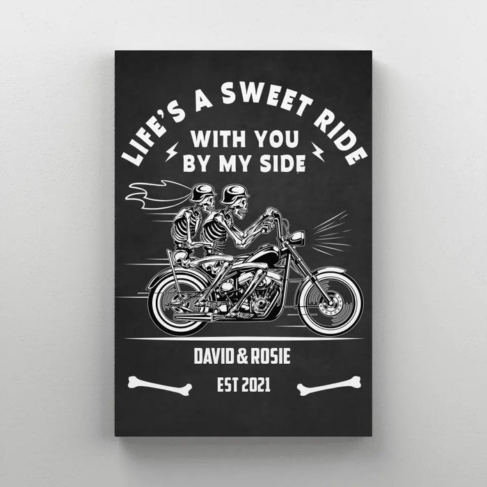 Life's A Sweet Ride With You By My Side - Personalized Gifts Custom Canvas For Biker Couples, Motorcycle Riding Lovers