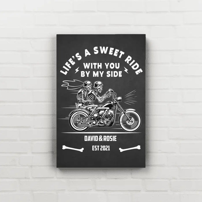 Life's A Sweet Ride With You By My Side - Personalized Gifts Custom Canvas For Biker Couples, Motorcycle Riding Lovers