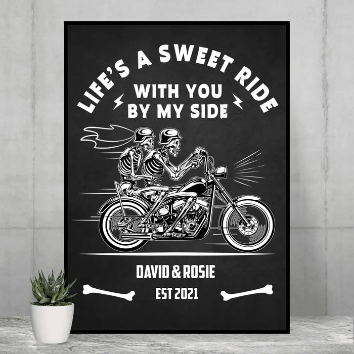 Life's A Sweet Ride With You By My Side - Personalized Gifts Custom Poster For Biker Couples, Motorcycle Riding Lovers