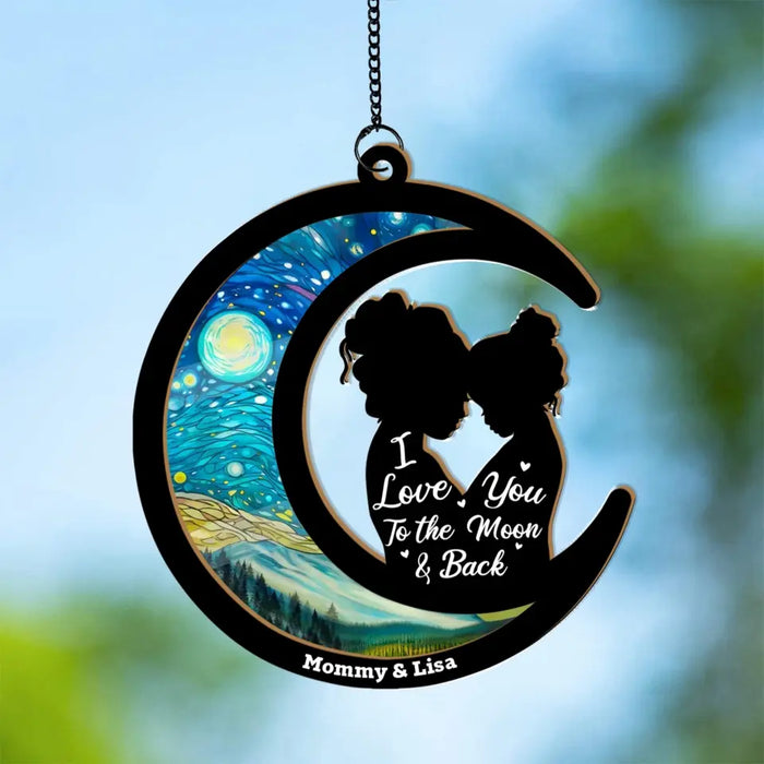 Personalized I Love You To The Moon And Back Suncatcher, Custom Window Hanging Suncatcher Ornament Gift For Mom