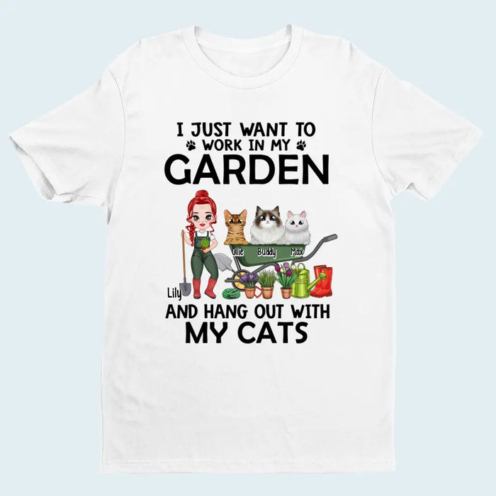 I Just Want To Work In My Garden And Hang Out With My Cats - Personalized Gifts Custom Shirt Cat Lovers