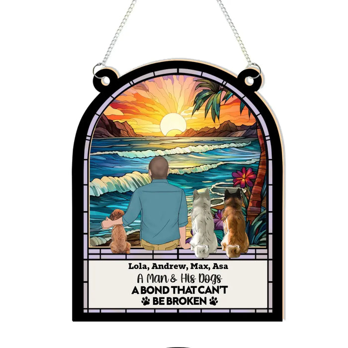 Personalized A Man & His Dogs A Bond That Can't Be Broken Suncatcher Ornament, Custom Man Sitting with Dog Window Hanging Suncatcher, Gifts for Dog Lovers