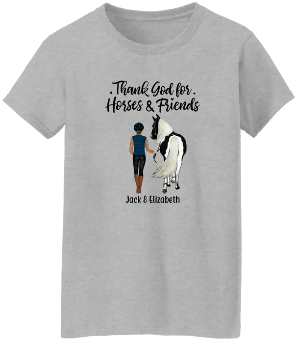 Thank God for Horses & Friends - Personalized Shirt For Her, Horse Lovers