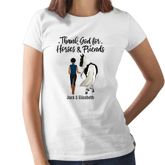 Thank God for Horses & Friends - Personalized Shirt For Her, Horse Lovers