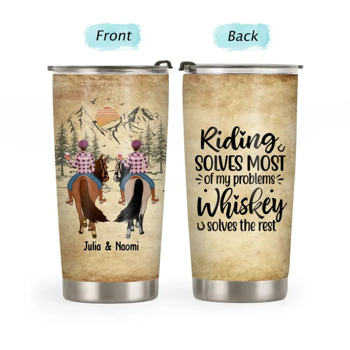 Riding Solves Most Of My Problems Drinking Solves The Rest - Personalized Horse Tumbler, Custom Man Woman Riding with Horse, Gift For Horse Lovers