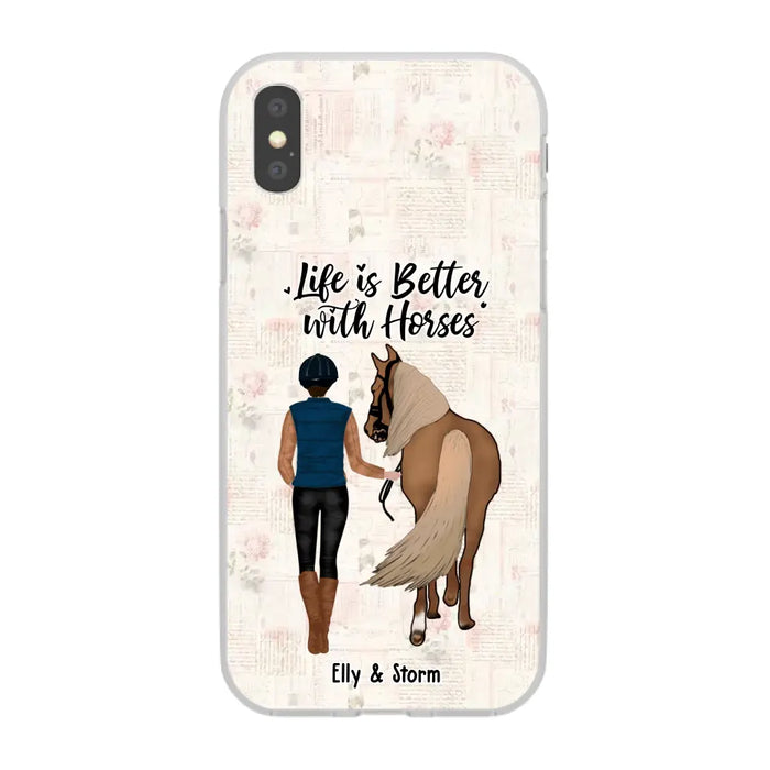 Life Is Better With Horses - Personalized Horse Phone Case, Custom Girl Leading Horse Case For Horse Lovers