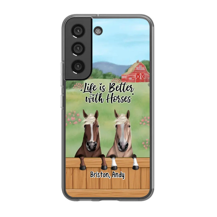 Life Is Better With Horses - Personalized Gifts Custom Horse Lovers Phone Case For Her, Horse Lovers