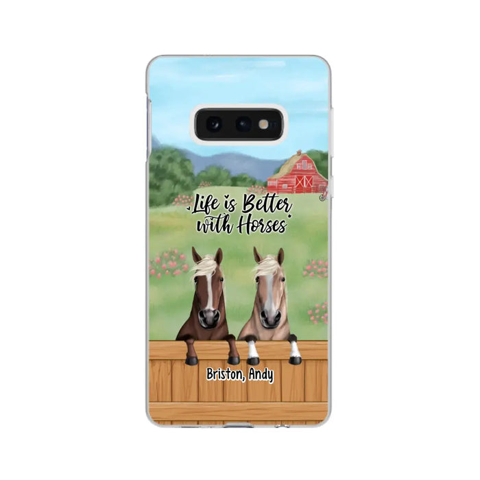 Life Is Better With Horses - Personalized Gifts Custom Horse Lovers Phone Case For Her, Horse Lovers