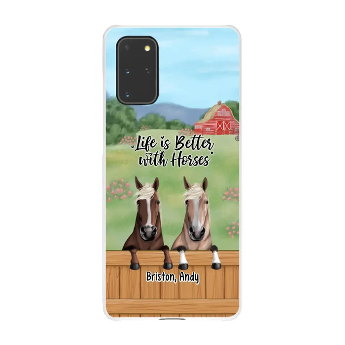 Life Is Better With Horses - Personalized Gifts Custom Horse Lovers Phone Case For Her, Horse Lovers