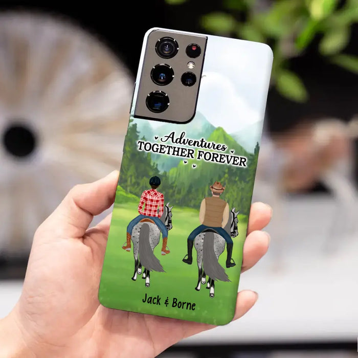 Adventures Together Forever - Personalized Gifts Custom Horse Phone Case for Families and Couples, Horse Riding Lovers