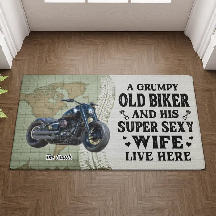 A Grumpy Old Biker And His Super Sexy Wife Live Here - Personalized Gifts Custom Upload Motorcycle Photo Doormat for Him, Motorcycle Lovers