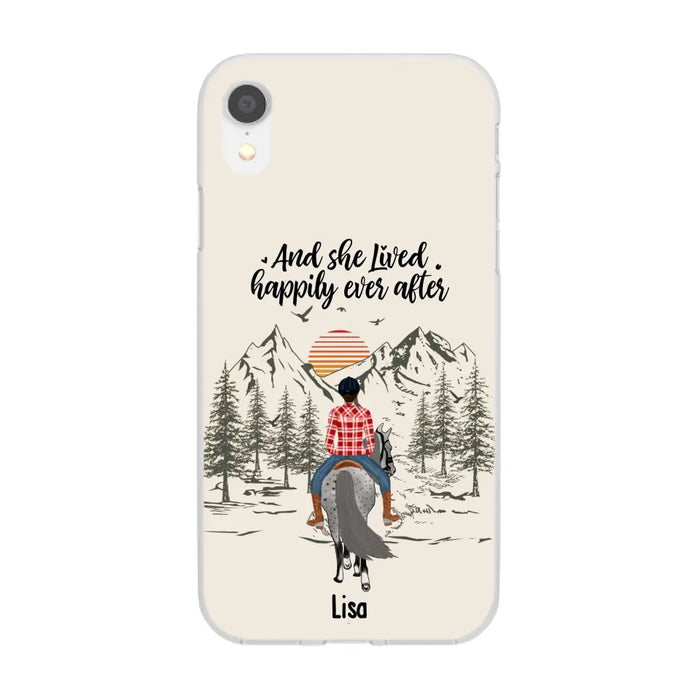 And She Lived Happily Ever After - Personalized Phone Case, Custom Girl Riding Horse Case For Horse Lovers