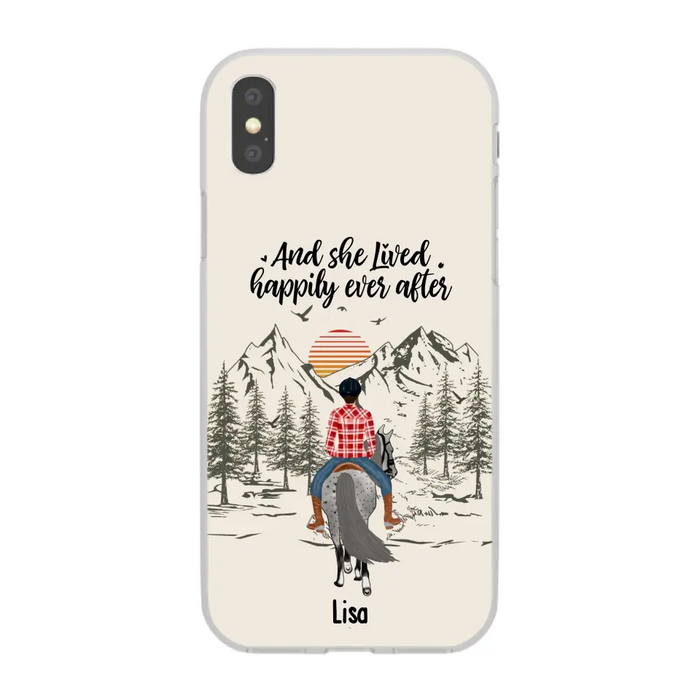 And She Lived Happily Ever After - Personalized Phone Case, Custom Girl Riding Horse Case For Horse Lovers