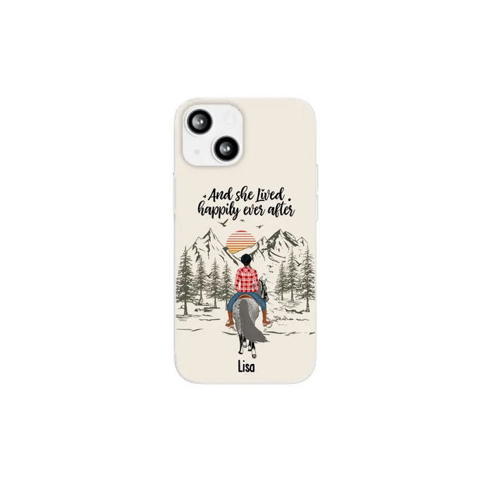 And She Lived Happily Ever After - Personalized Phone Case, Custom Girl Riding Horse Case For Horse Lovers