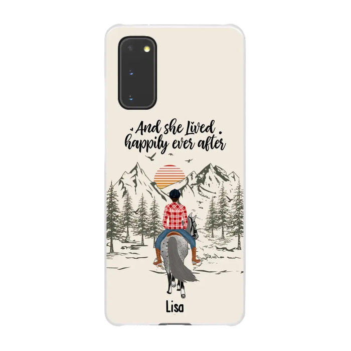 And She Lived Happily Ever After - Personalized Phone Case, Custom Girl Riding Horse Case For Horse Lovers