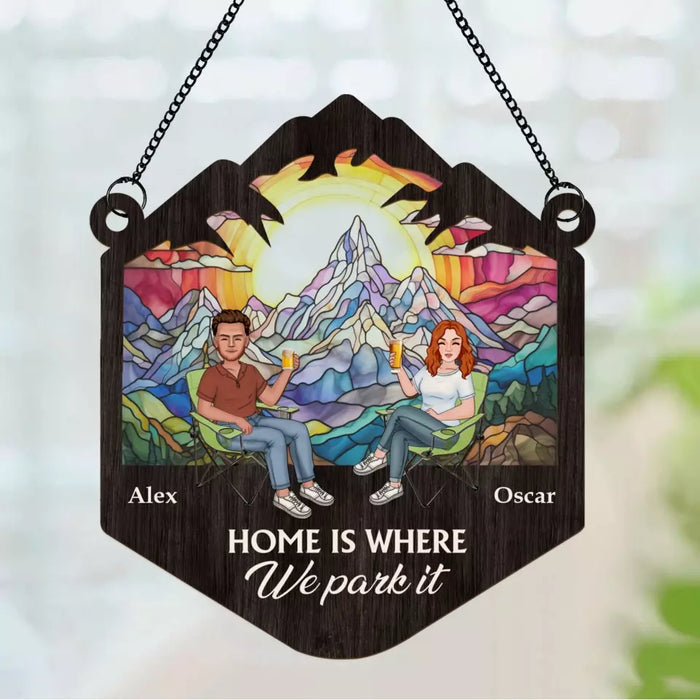 Personalized Home Is Where We Park It Suncatcher Ornament, Custom Window Hanging Suncatcher For Couples, Gifts For Camping Lovers