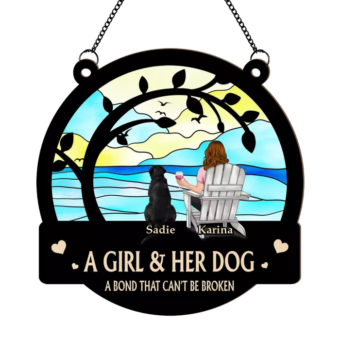 Personalized A Girl and Her Dog A Bond That Can't Be Broken Suncatcher Ornament, Custom Window Hanging Suncatcher For Dog Lovers