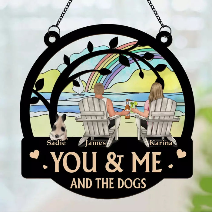 Personalized You and Me and The Dogs Suncatcher Ornament, Custom Window Hanging Suncatcher For Couples Dog Lovers