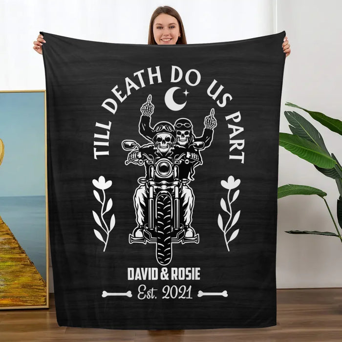 Till Death Do Us Part - Personalized Gifts Custom Blanket For Biker Couples, Motorcycle Riding Lovers