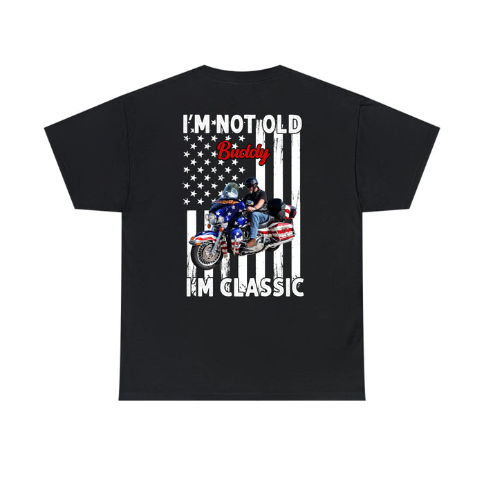 Personalized I'm Not Old I'm Classic Back Shirt, Custom Vehicle Photo Shirt, Gift for For Him, Motorcycle Car Lovers