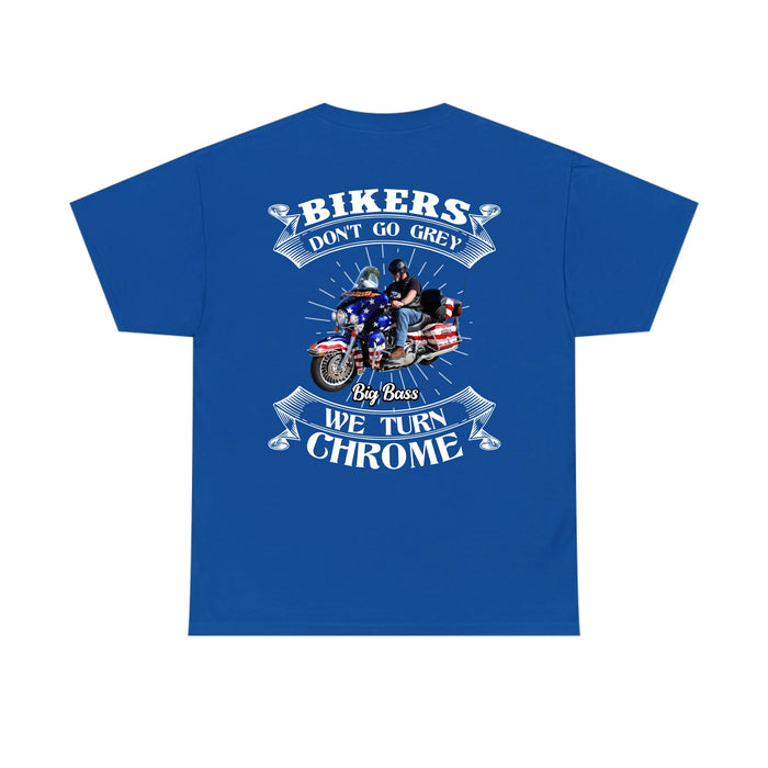 Personalized Bikers Don't Go Grey We Turn Chrome Back Shirt, Custom Motorcycle Photo Shirt, Gift for For Him, Motorcycle Lovers