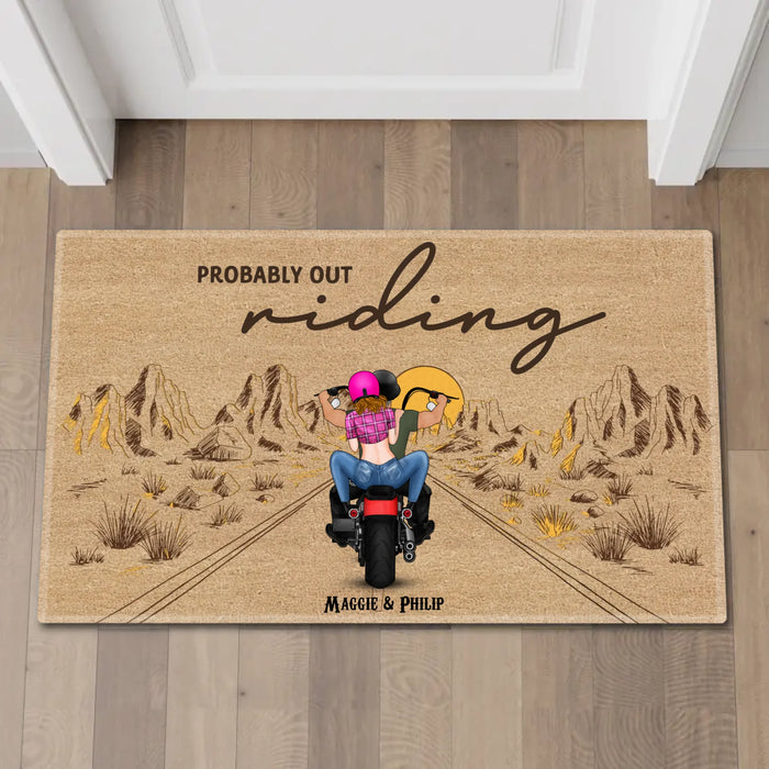 Personalized Probably Out Riding Doormat - Custom Motorcycle Couple Doormat, Gift for Biker, Motorcycle Lovers
