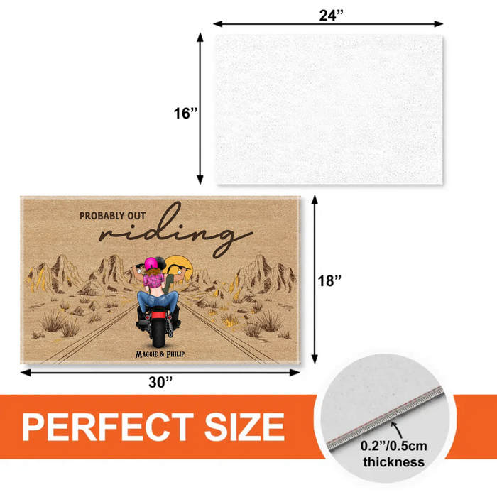 Personalized Probably Out Riding Doormat - Custom Motorcycle Couple Doormat, Gift for Biker, Motorcycle Lovers