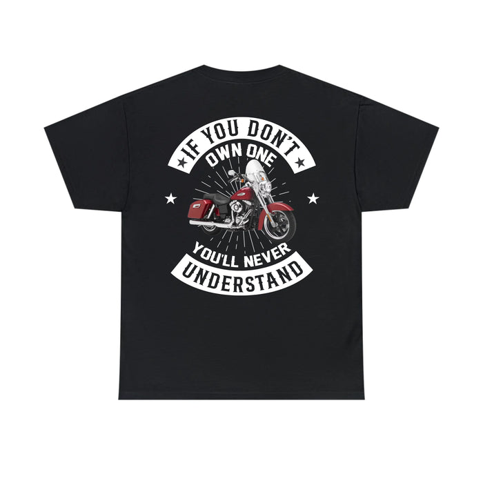 Personalized If You Don't Own One You'll Never Understand Back Shirt, Custom Motorcycle Photo Shirt, Gift for For Him, Motorcycle Lovers