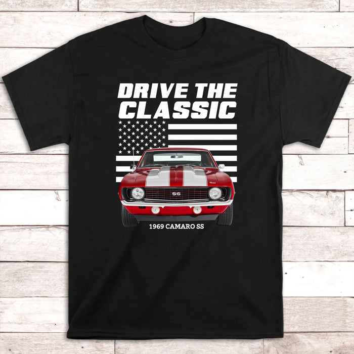 Personalized Drive The Classic Shirt, Custom Classic Car Photo Shirt, Gift for For Him, Car Enthusiasts
