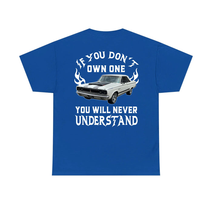 Personalized If You Don't Own One You Will Never Understand Backside Shirt, Custom Car Photo Shirt, Gift for For Him, Car Enthusiasts