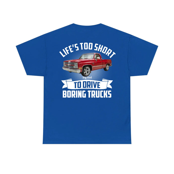 Personalized Life's Too Short To Drive Boring Trucks Backside Shirt, Custom Truck Car Photo Shirt, Gift for For Him, Truck Enthusiasts