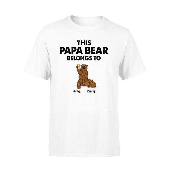 This Papa Bear Belongs To - Personalized Gifts Custom Bear Shirt for Dog, Bear Lovers