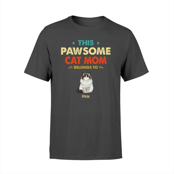 This Paw-some Cat Mom Belongs To - Personalized Gifts Custom Shirt for Cat Dad or Cat Mom