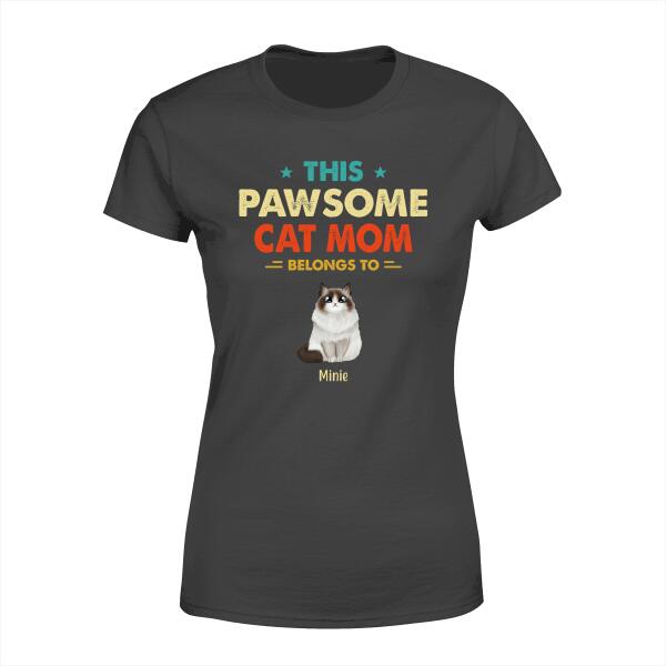 This Paw-some Cat Mom Belongs To - Personalized Gifts Custom Shirt for Cat Dad or Cat Mom