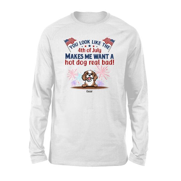 Personalized Shirt, You Look Like The Fourth Of July Custom Gift For Dog Lovers