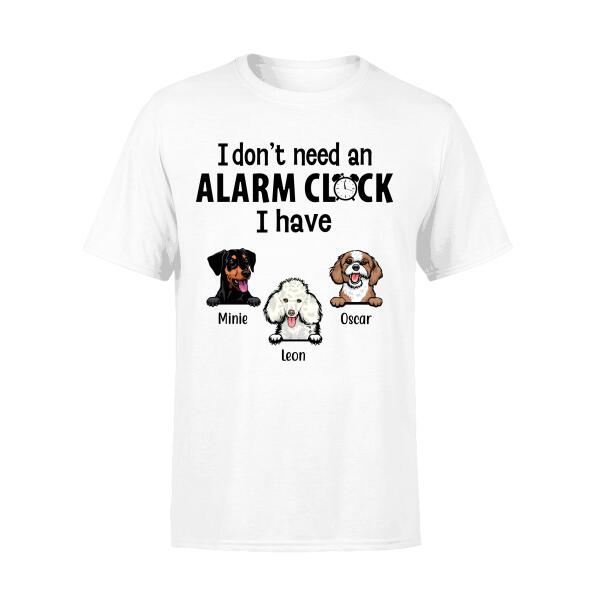 Personalized Shirt, I Don't Need An Alarm Clock I Have My Pets, Custom Gift For Dog And Cat Lovers