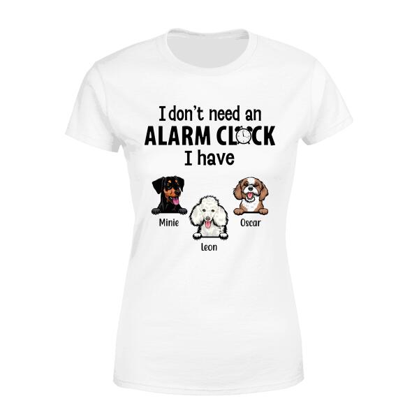 Personalized Shirt, I Don't Need An Alarm Clock I Have My Pets, Custom Gift For Dog And Cat Lovers