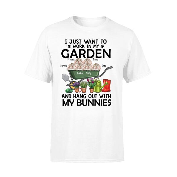 Personalized Shirt, Up To 6 Rabbits, I Just Want to Work in My Garden and Hang Out with My Rabbits, Gift for Rabbit Lovers