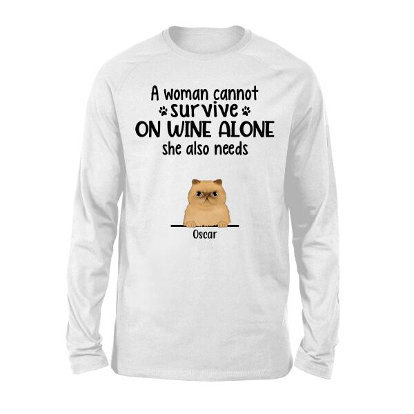 A Woman Cannot Survive on Wine Alone - She Also Needs Personalized Gifts Custom Shirt for Cat Mom