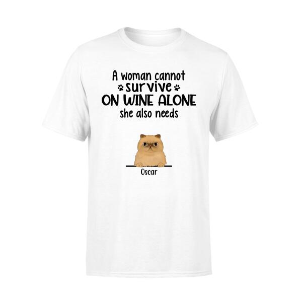 A Woman Cannot Survive on Wine Alone - She Also Needs Personalized Gifts Custom Shirt for Cat Mom