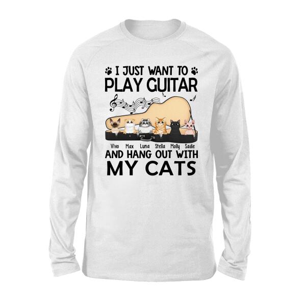 Personalized Shirt, Up To 6 Cats, I Just Want To Play Guitar And Hang Out With My Cats, Gift For Guitar Players And Cat Lovers