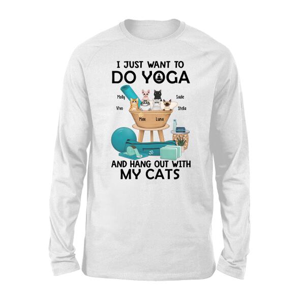 Personalized Shirt, Up To 6 Cats, I Just Want To Do Yoga And Hang Out With My Cats, Gift For Yoga Lovers And Cat Lovers