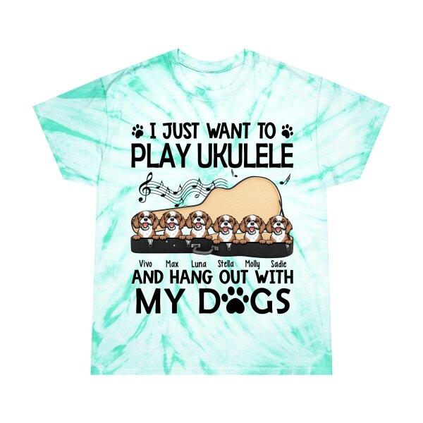 Personalized Tie-Dye Shirt, I Just Want To Play Ukulele and Hang Out With My Dogs, Gift For Ukulele Players and Dog Lovers