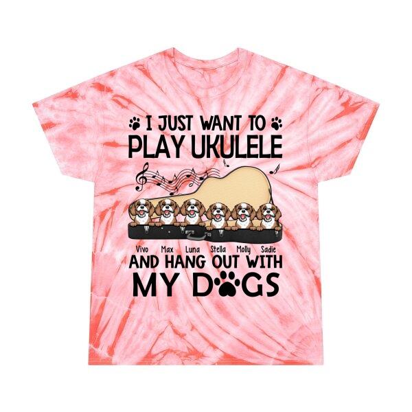 Personalized Tie-Dye Shirt, I Just Want To Play Ukulele and Hang Out With My Dogs, Gift For Ukulele Players and Dog Lovers