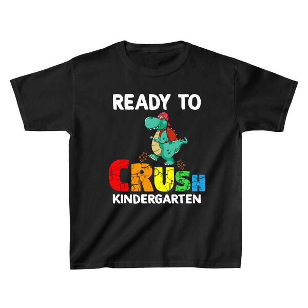 Personalized Shirt, Ready To Crush Kindergarten, Back To School Gifts For Kindergarten Students