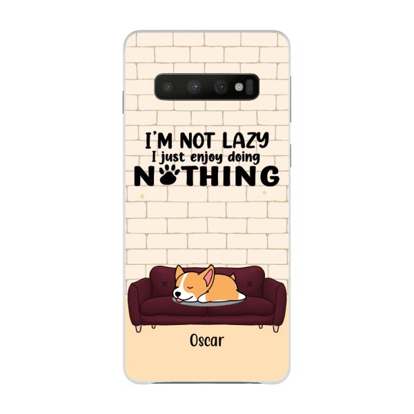 I'm Not Lazy - Personalized Gifts Custom Dog Phone Case for Dog Mom, Dog Lovers