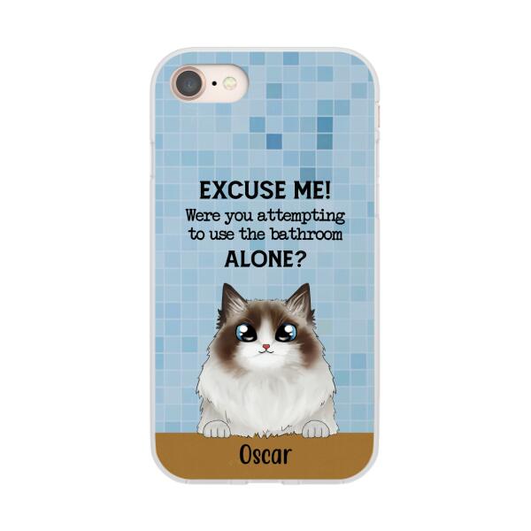 Personalized Phone Case, Were You Attempting To Use The Bathroom Custom Gift For Cat Dog Lovers