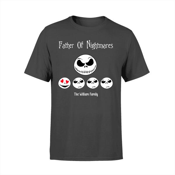 Father of Nightmares - Personalized Gifts Custom Shirt for Mom for Dad